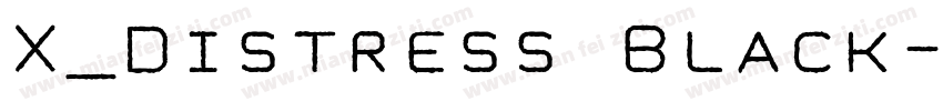 X_Distress Black字体转换